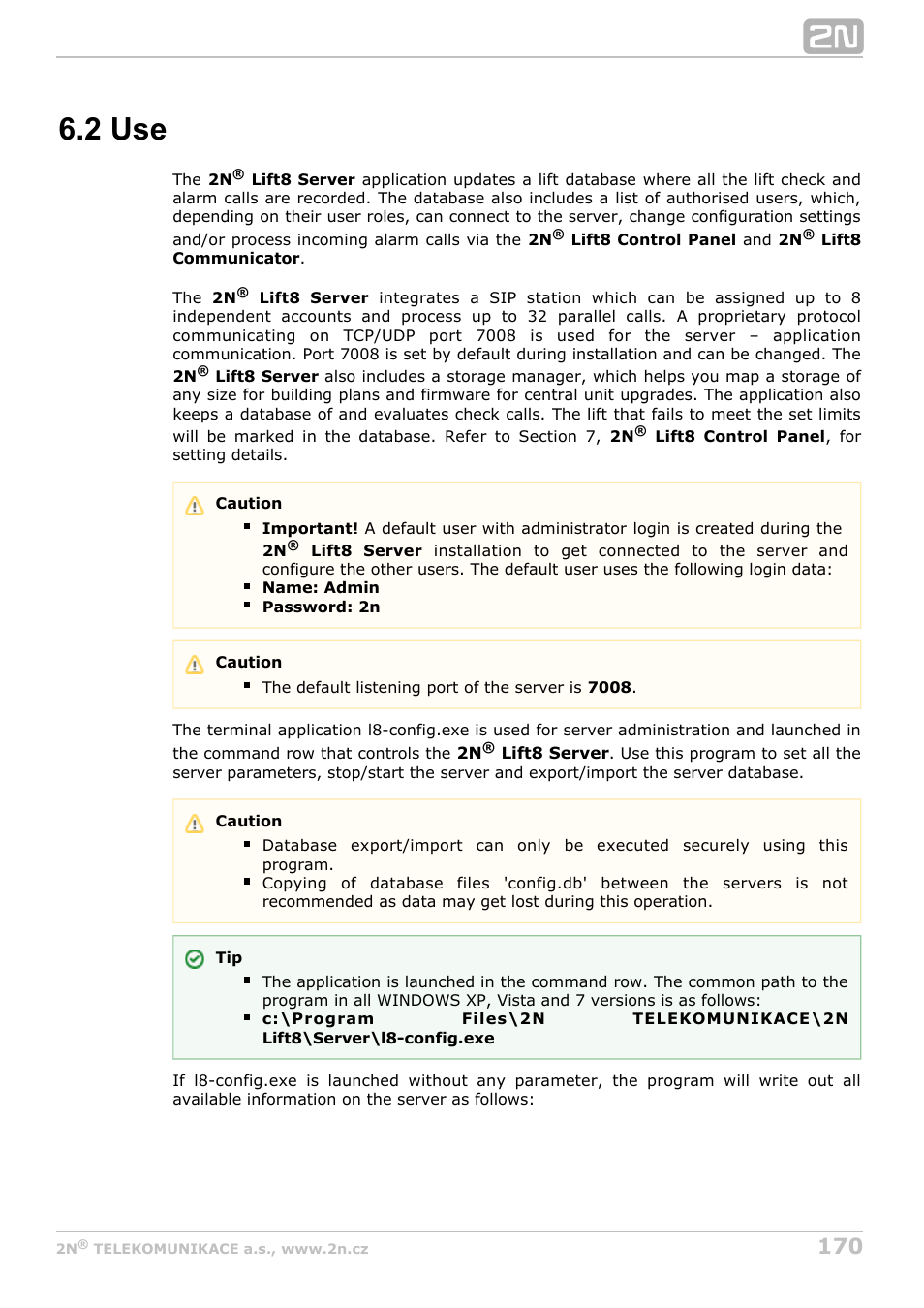 2 use | 2N Lift8 v1.6.0 User Manual | Page 170 / 247