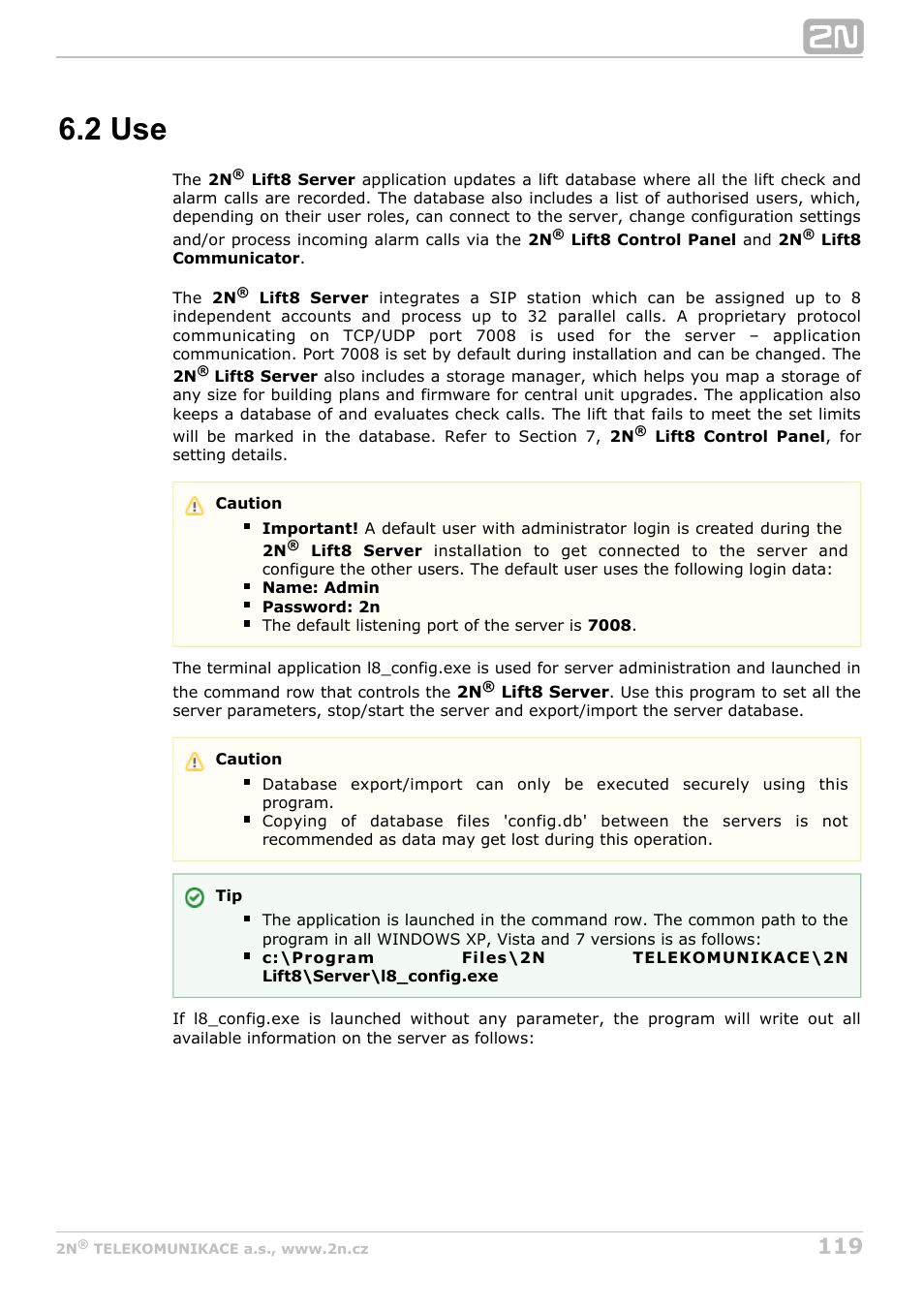 2 use | 2N Lift8 v1.5.2 User Manual | Page 119 / 185