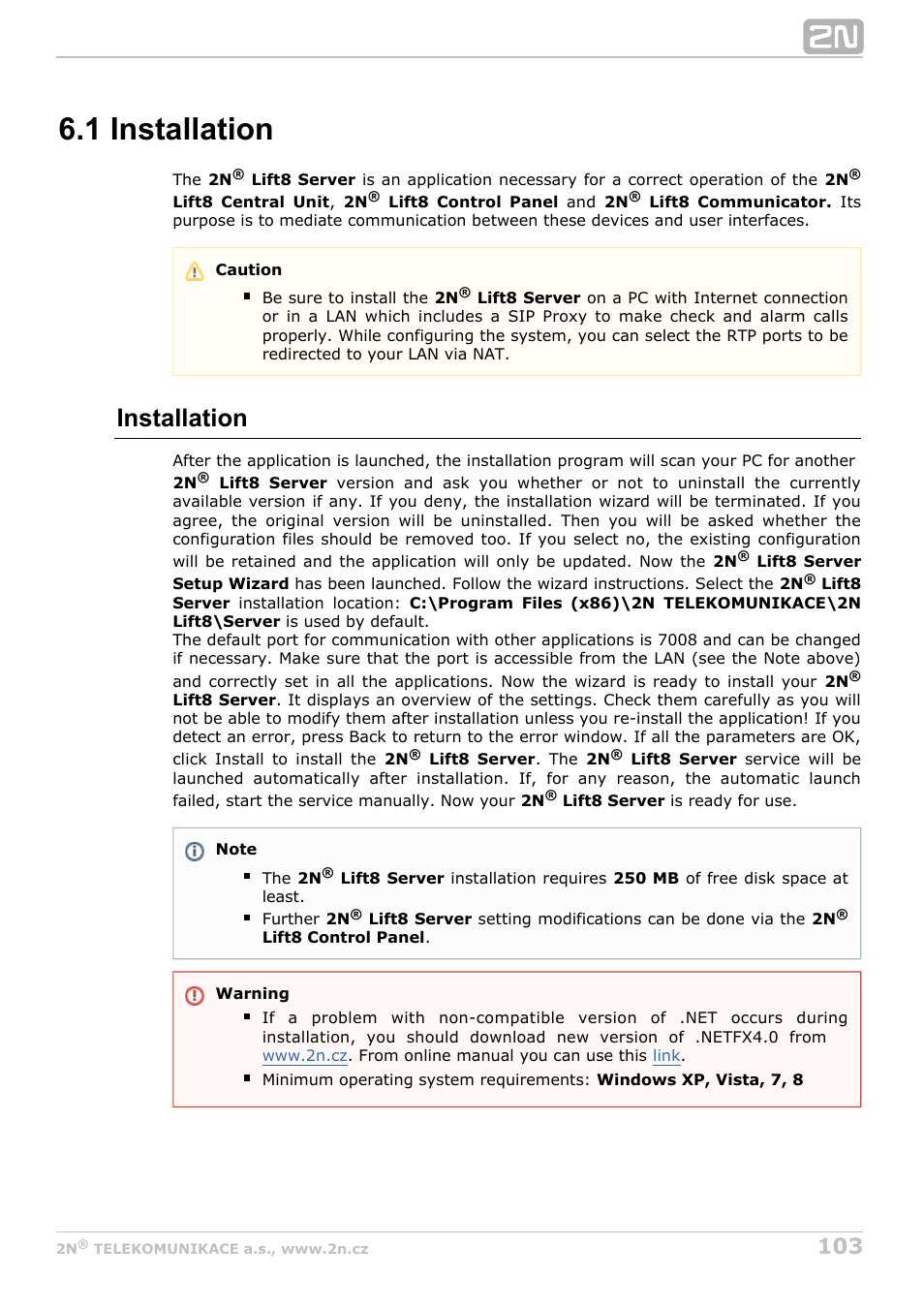 1 installation, Installation | 2N Lift8 v1.0 User Manual | Page 103 / 164