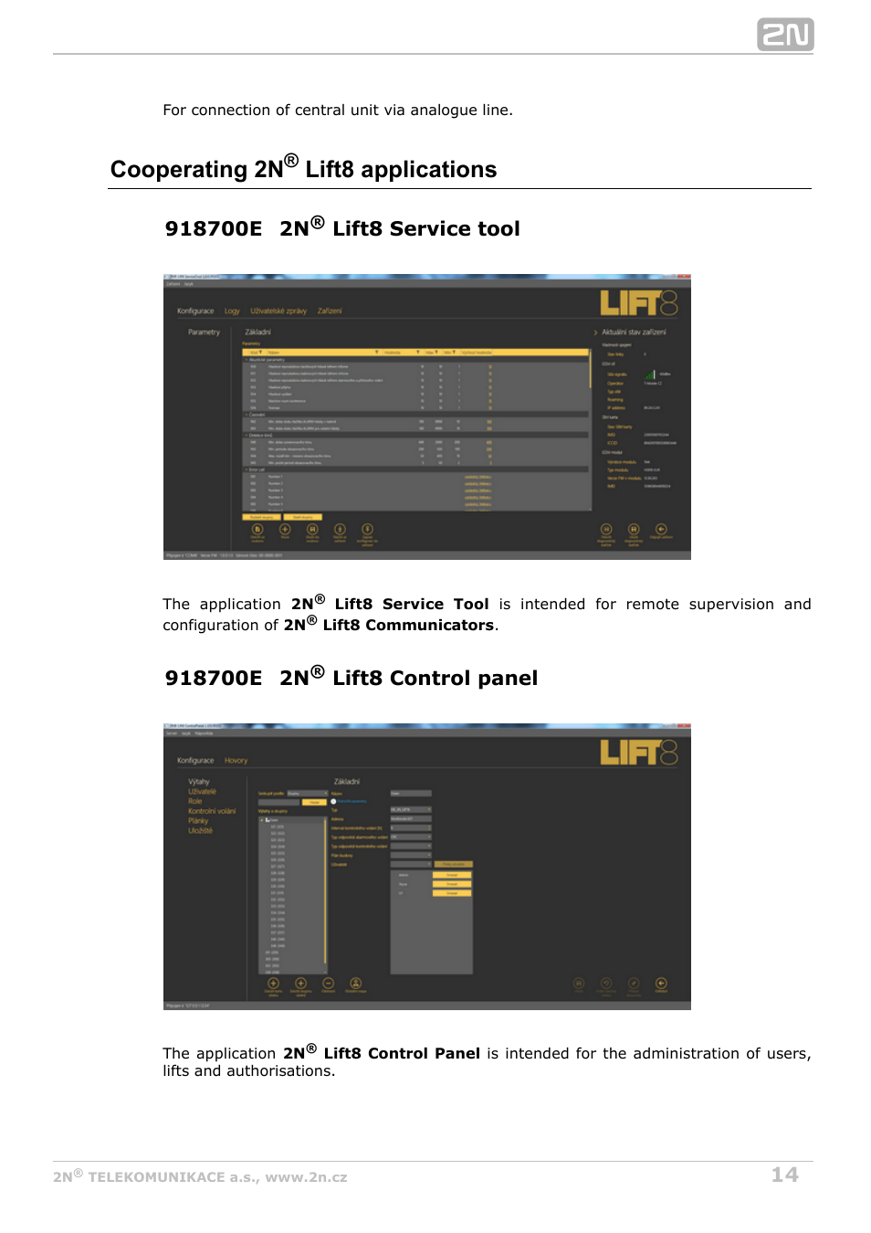 Cooperating 2n lift8 applications | 2N Lift8 v1.0 User Manual | Page 14 / 164