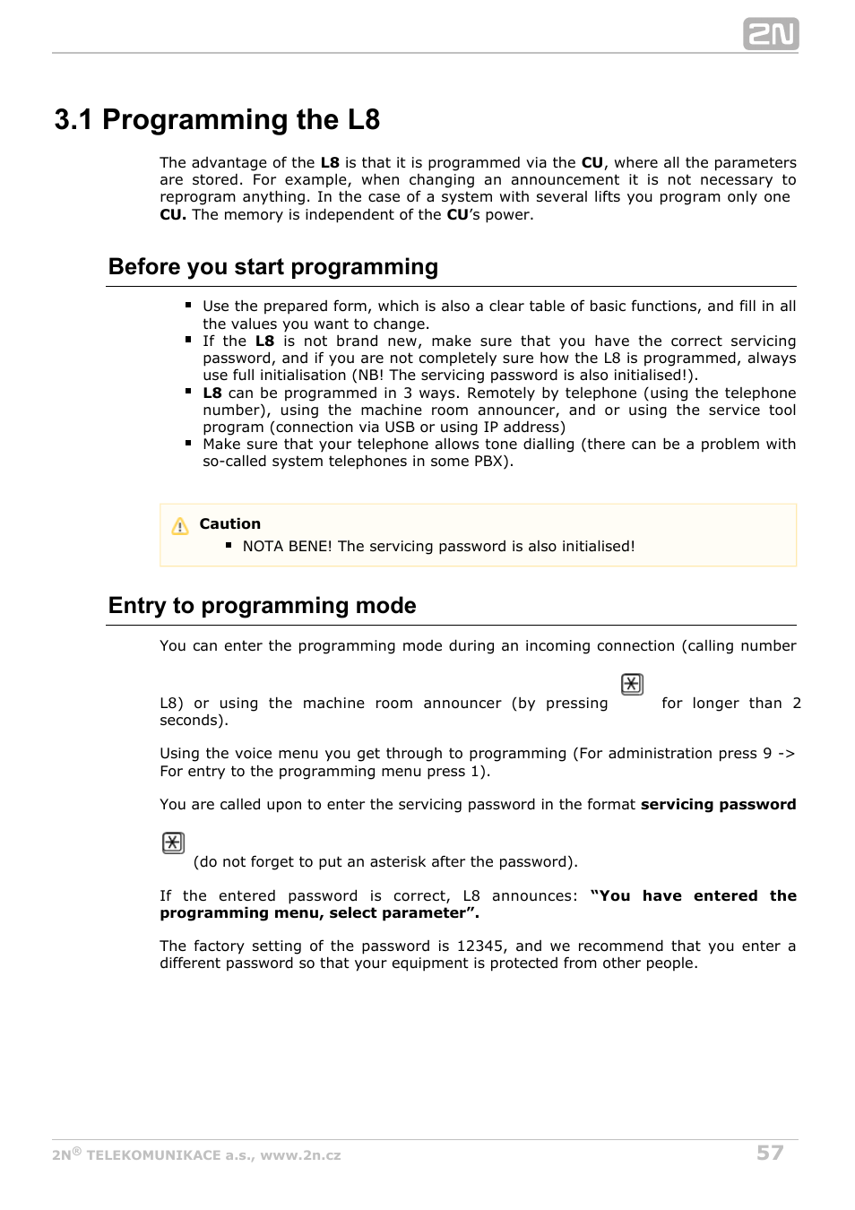 1 programming the l8, Before you start programming, Entry to programming mode | 2N Lift8 v1.0 User Manual | Page 57 / 164