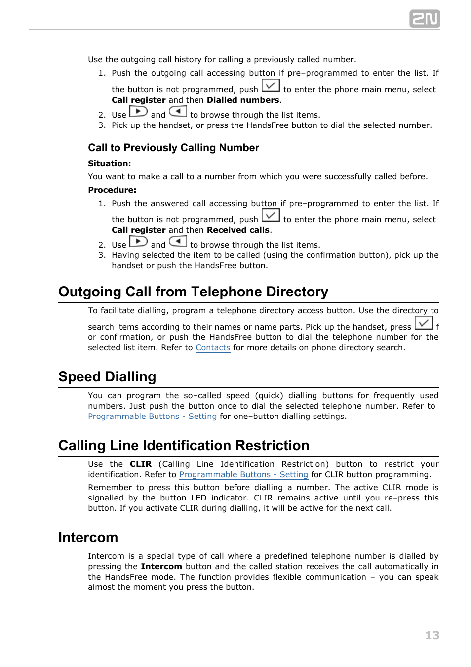 Outgoing call from telephone directory, Speed dialling, Calling line identification restriction | Intercom, Call to previously calling number | 2N StarPoint manual User Manual | Page 13 / 60