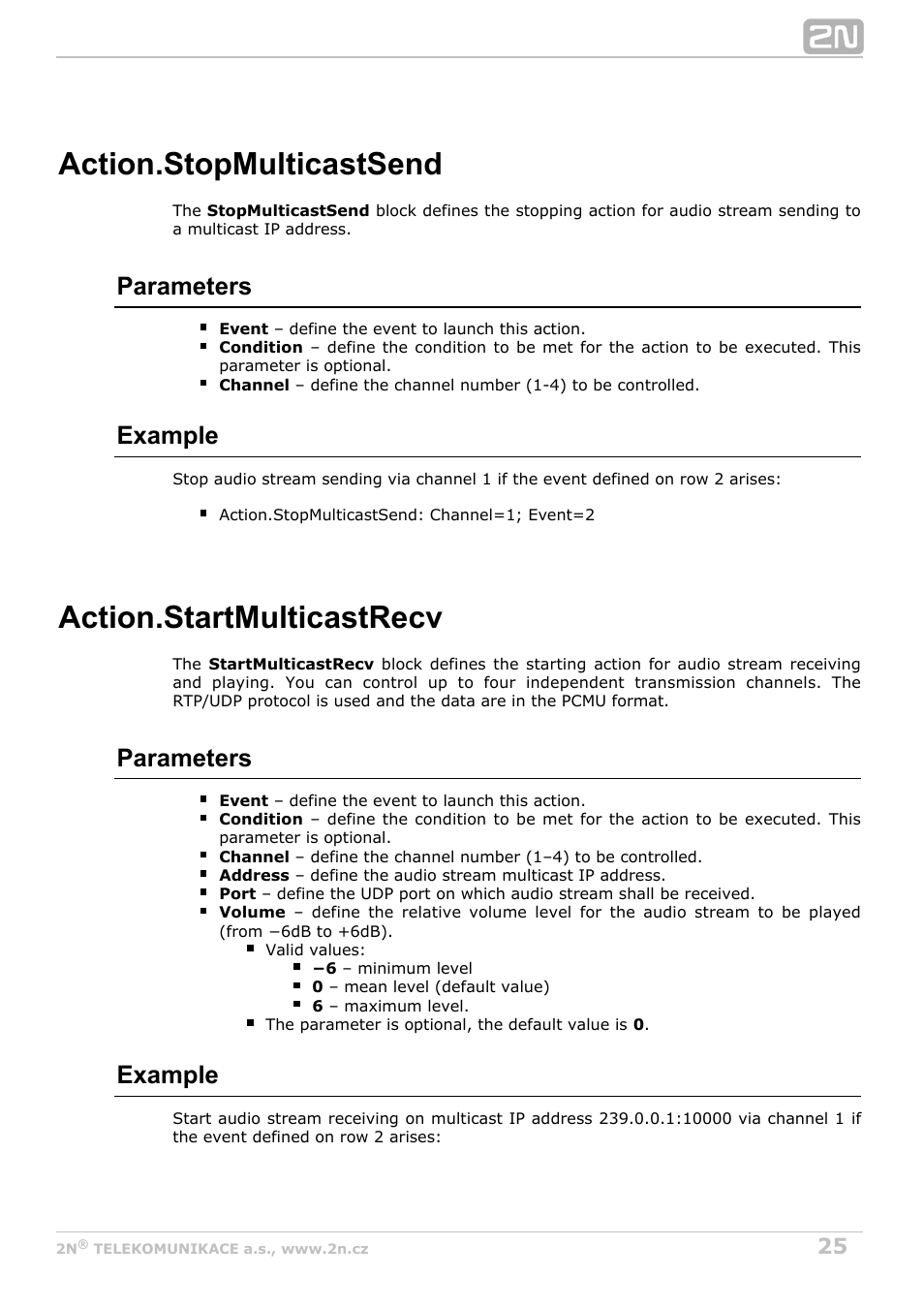 Stopmulticastsend, Audio stream sending stop, Startmulticastrecv | Action.stopmulticastsend, Action.startmulticastrecv, Parameters, Example | 2N Helios IP Automation Manual v2.7 User Manual | Page 25 / 44