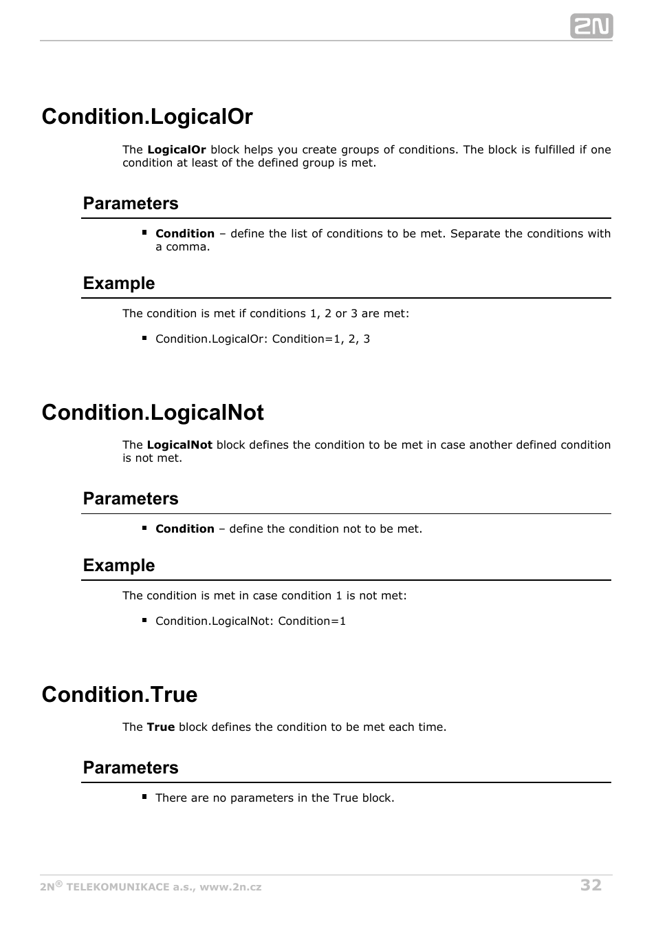Logicalor, Logicalnot, True | Condition.logicalor, Condition.logicalnot, Condition.true, Parameters, Example | 2N Helios IP Automation Manual v2.7 User Manual | Page 32 / 44