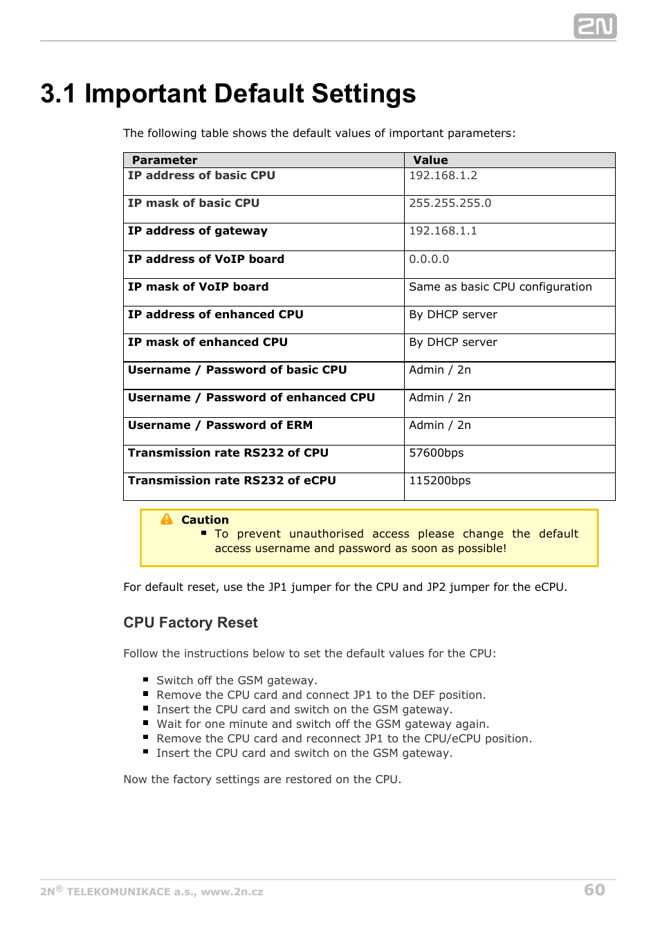 1 important default settings, Cpu factory reset | 2N StarGate/BlueTower v5.4 User Manual | Page 60 / 194