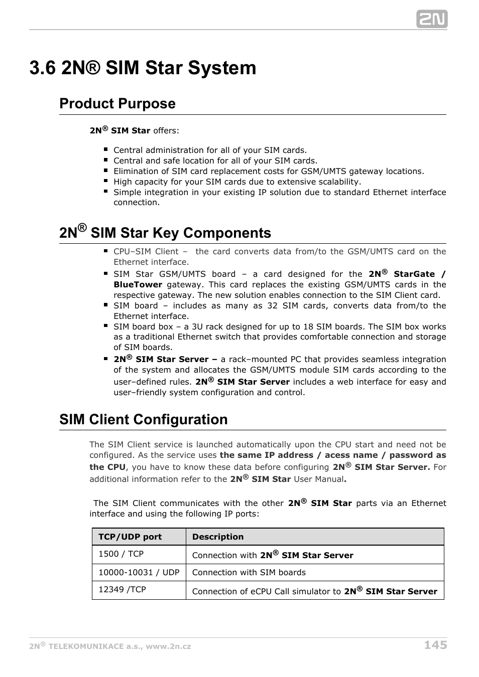 6 2n® sim star system, Product purpose, 2n sim star key components | Sim client configuration | 2N StarGate/BlueTower v5.3 User Manual | Page 145 / 192