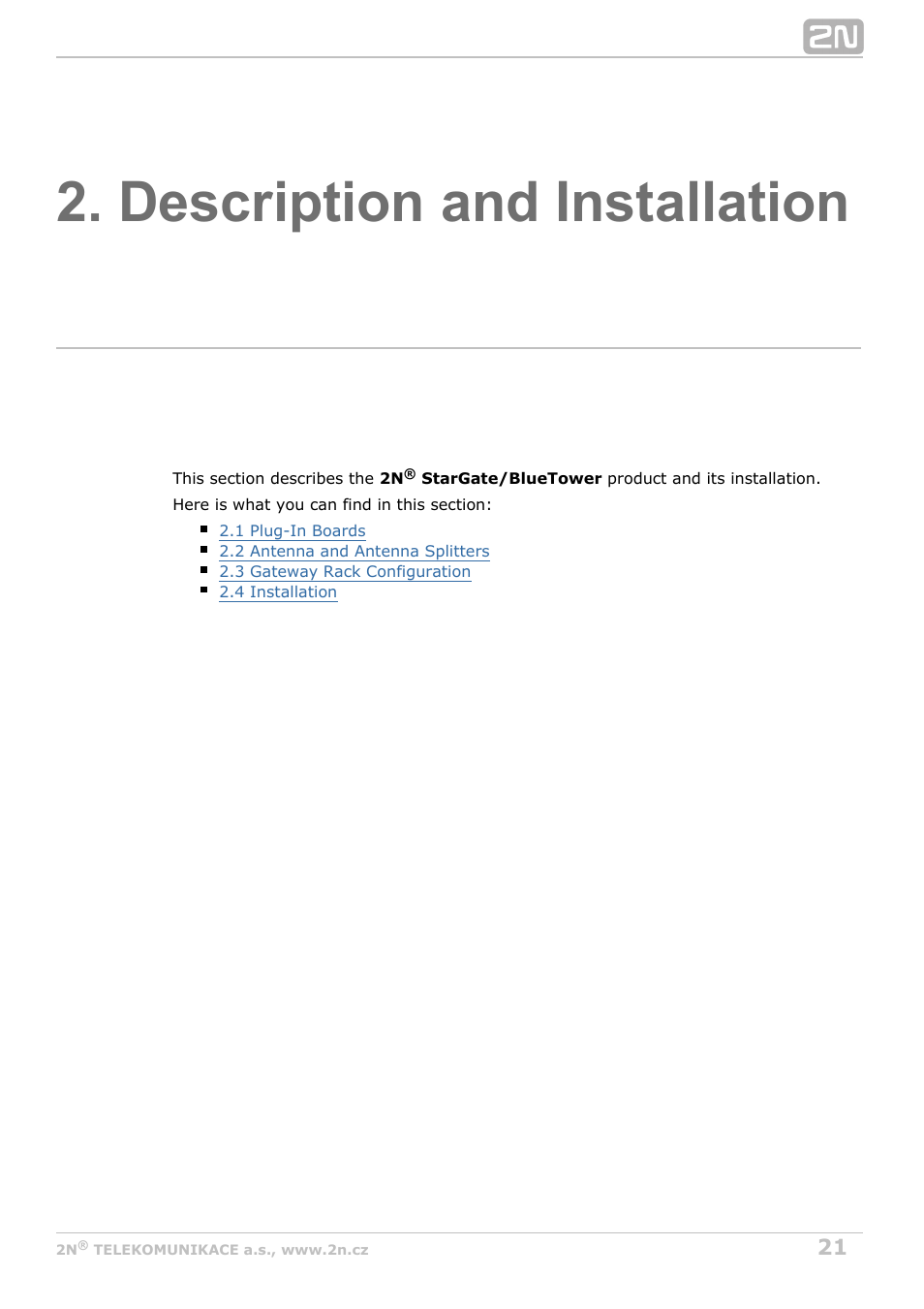 Description and installation | 2N StarGate/BlueTower v5.2 User Manual | Page 21 / 162