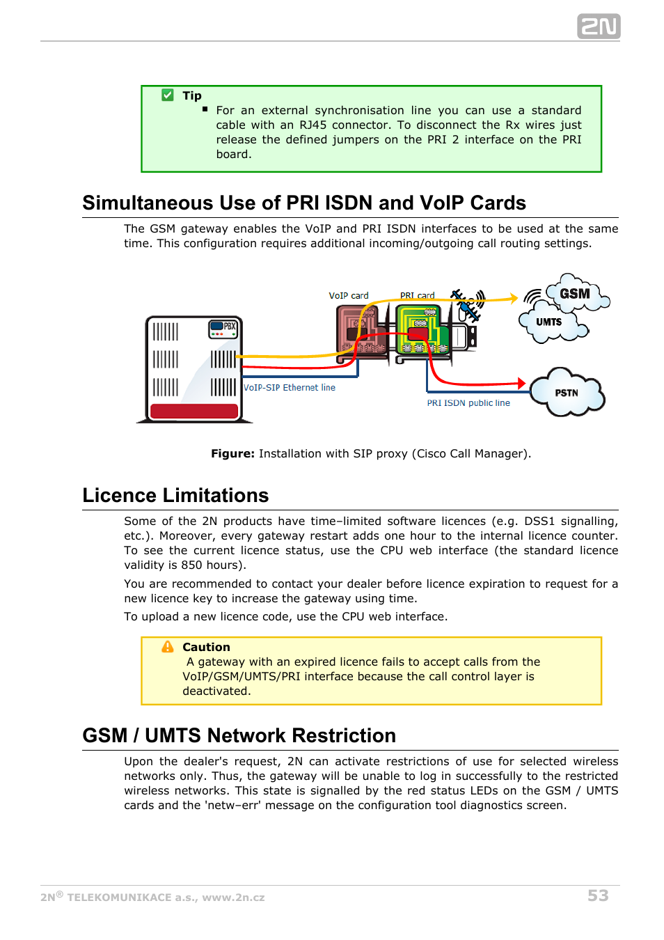 Simultaneous use of pri isdn and voip cards, Licence limitations, Gsm / umts network restriction | 2N StarGate/BlueTower v5.2 User Manual | Page 53 / 162