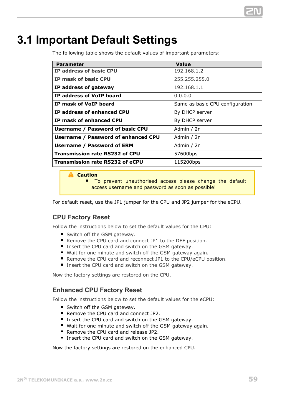 1 important default settings, Cpu factory reset, Enhanced cpu factory reset | 2N StarGate/BlueTower v5.2 User Manual | Page 59 / 162