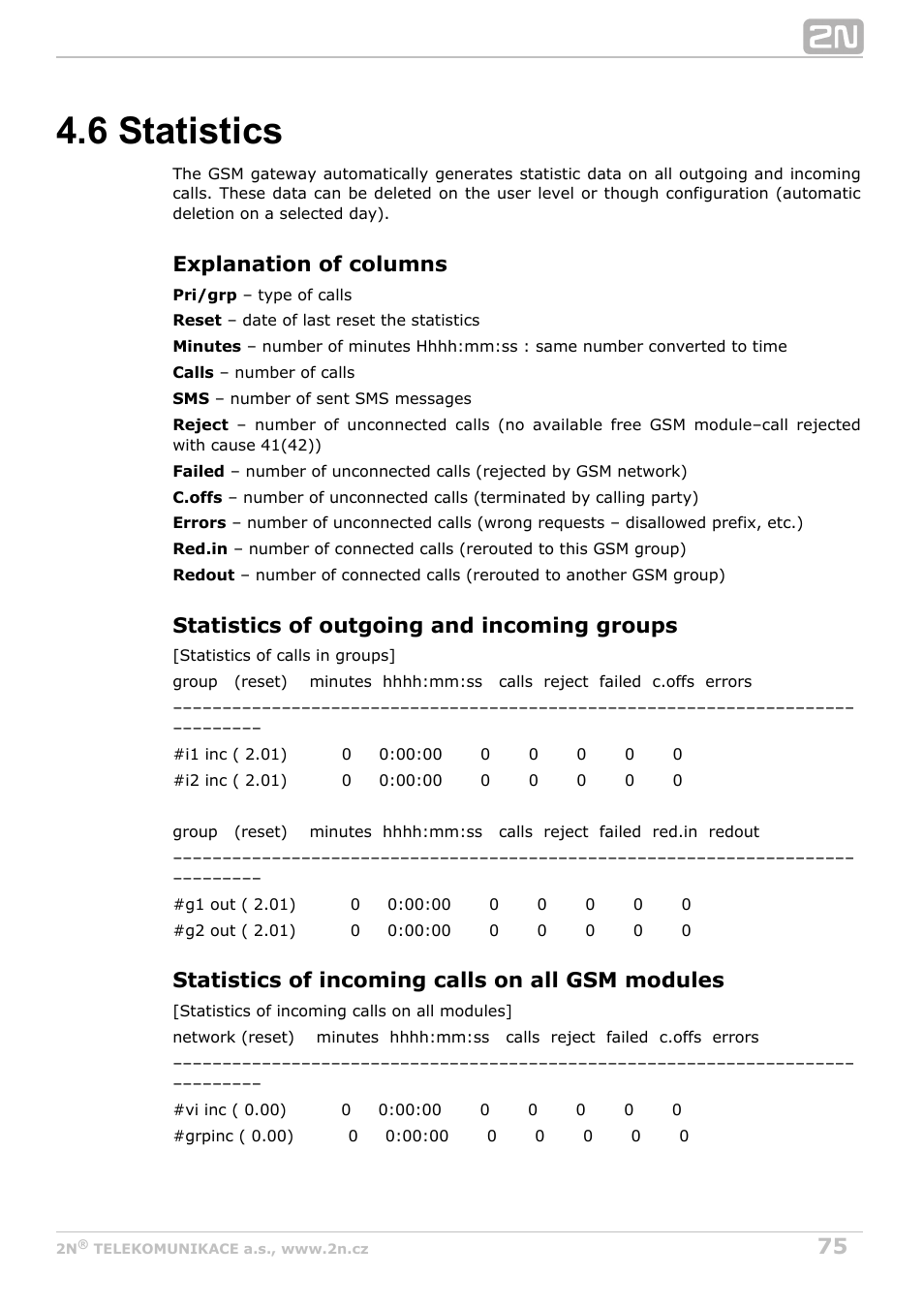 6 statistics, Explanation of columns, Statistics of outgoing and incoming groups | Statistics of incoming calls on all gsm modules | 2N VoiceBlue MAX v1.0 User Manual | Page 75 / 89