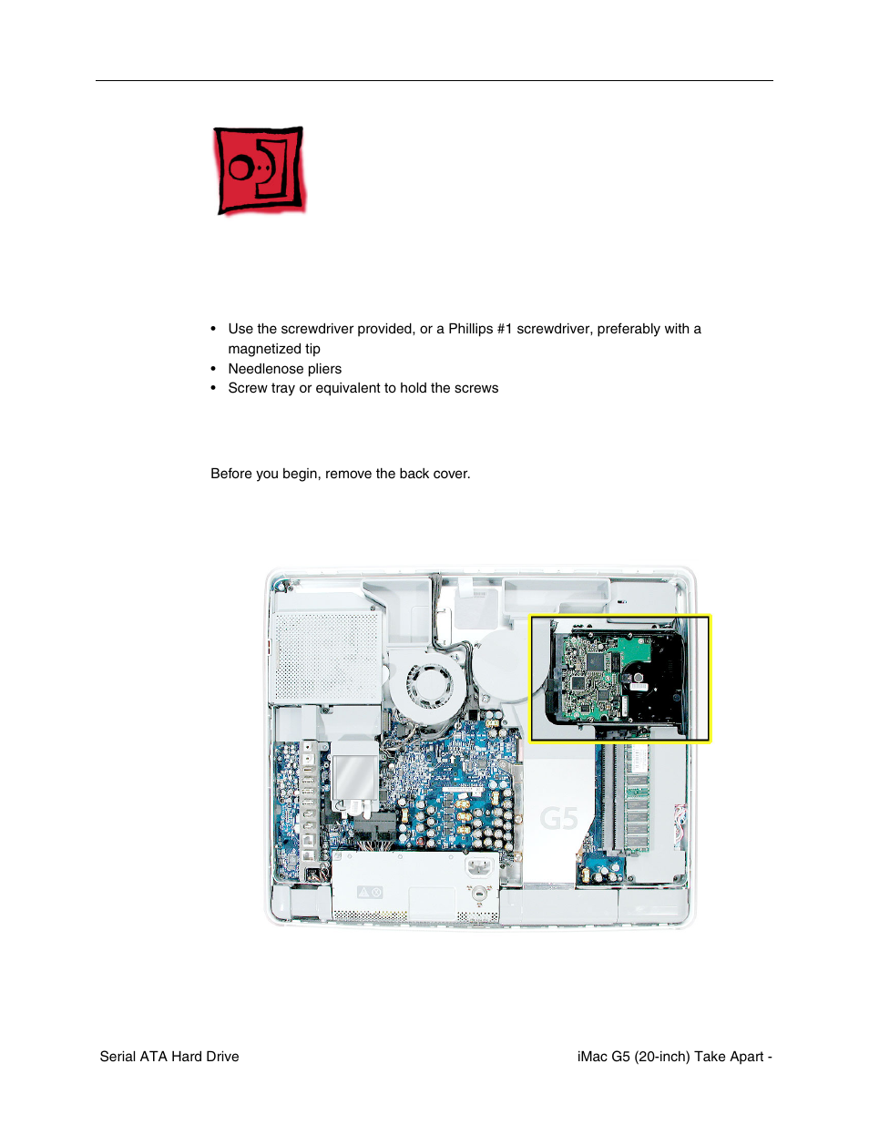 Serial ata hard drive, Tools, Preliminary steps | Part location | Apple iMac G5, 20-inch User Manual | Page 11 / 314