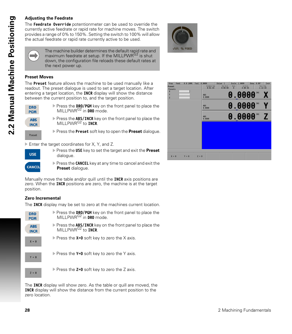 Adjusting the feedrate, Preset moves, Zero incremental | 2 manual mac h ine p o sitioning | ACU-RITE MILLPWRG2 User Manual | Page 46 / 214