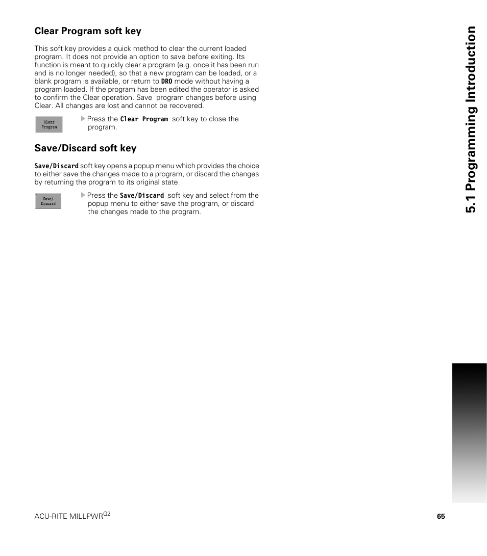 Clear program soft key, Save/discard soft key, 1 pr ogr a mming intr oduction | ACU-RITE MILLPWRG2 User Manual | Page 83 / 214