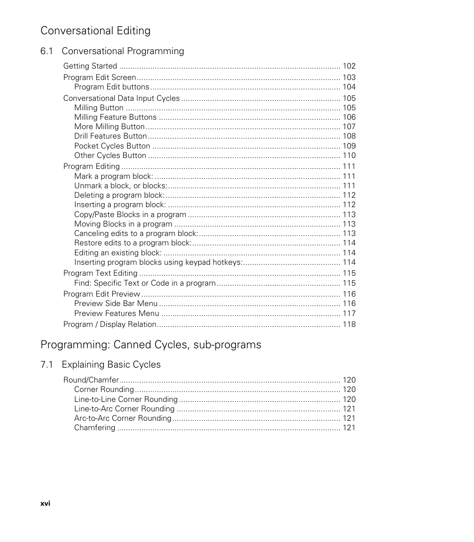 Conversational editing, Programming: canned cycles, sub-programs | ACU-RITE CNC 3500i User Manual | Page 16 / 474