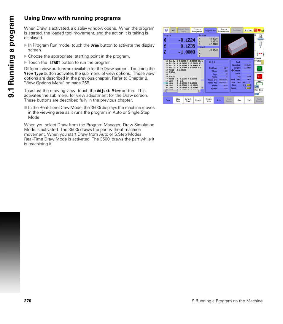 Using draw with running programs, 1 running a pr ogr am | ACU-RITE CNC 3500i User Manual | Page 296 / 474