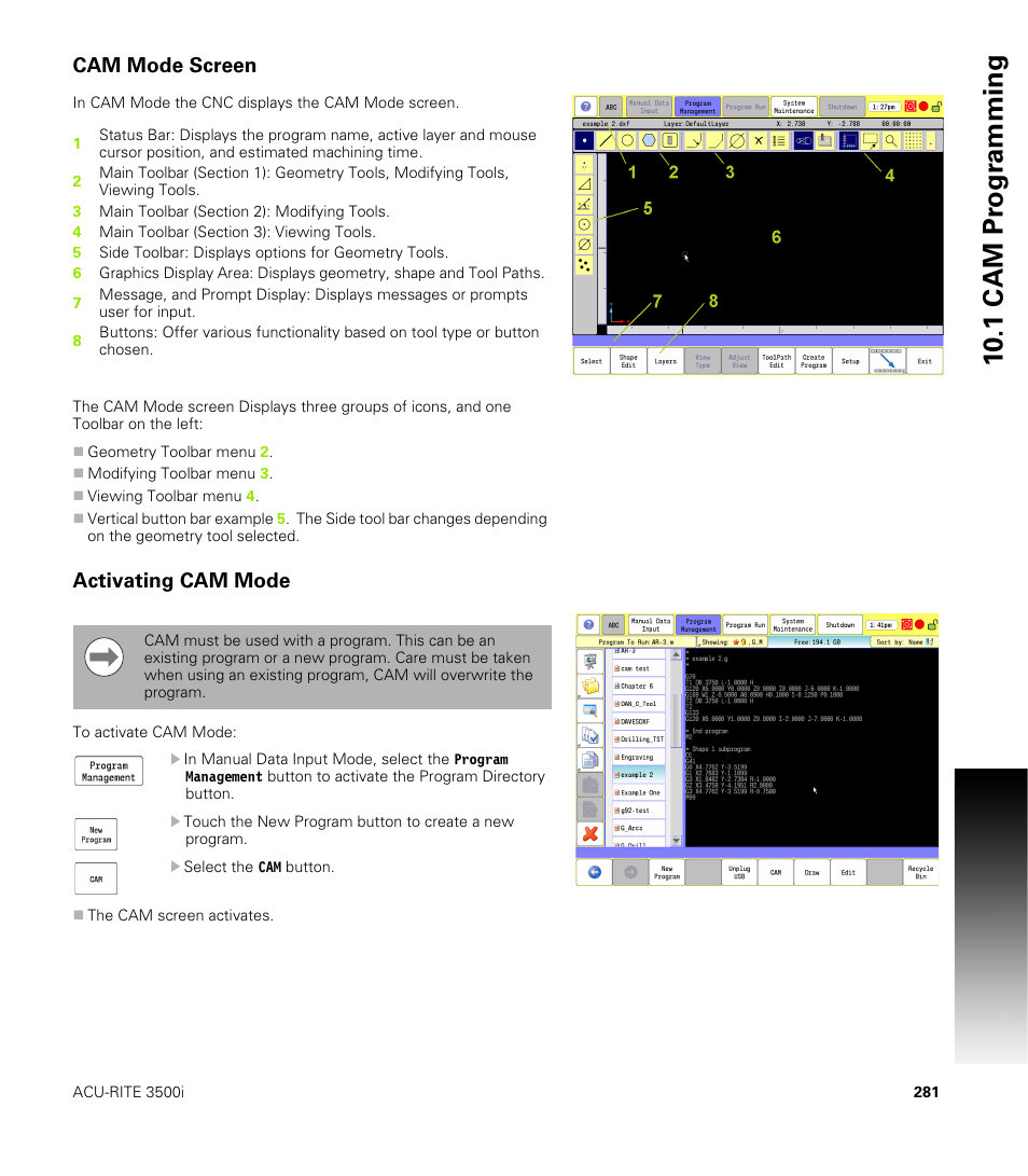 Cam mode screen, Activating cam mode, 10 .1 cam pr ogr a mming | ACU-RITE CNC 3500i User Manual | Page 307 / 474