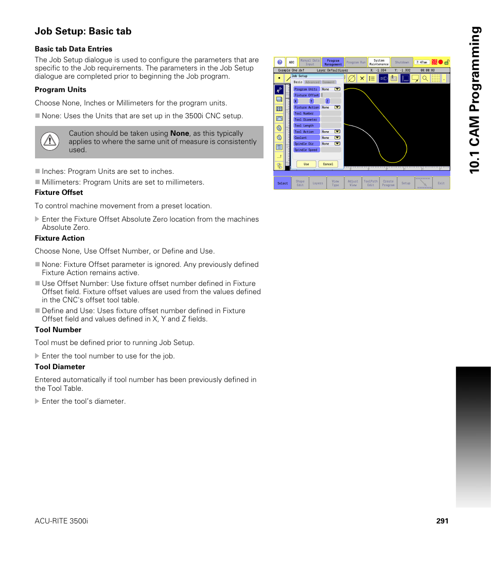 Job setup: basic tab, Basic tab data entries, 10 .1 cam pr ogr a mming | ACU-RITE CNC 3500i User Manual | Page 317 / 474