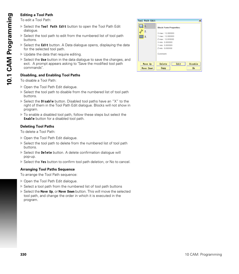 Editing a tool path, Disabling, and enabling tool paths, Deleting tool paths | Arranging tool paths sequence, 10 .1 cam pr ogr a mming | ACU-RITE CNC 3500i User Manual | Page 356 / 474