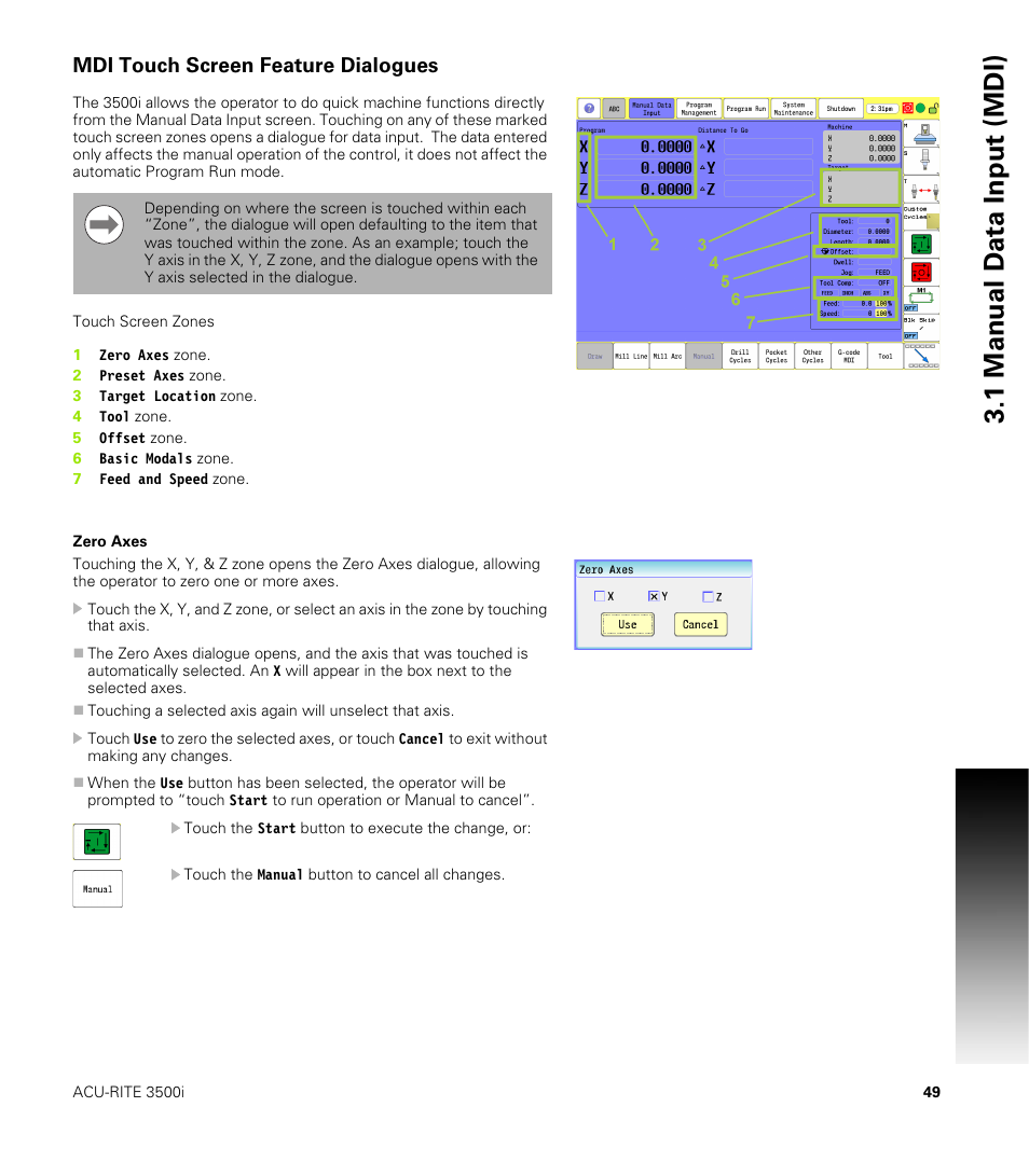 Mdi touch screen feature dialogues, Zero axes, 1 manual d a ta input (mdi) | ACU-RITE CNC 3500i User Manual | Page 75 / 474