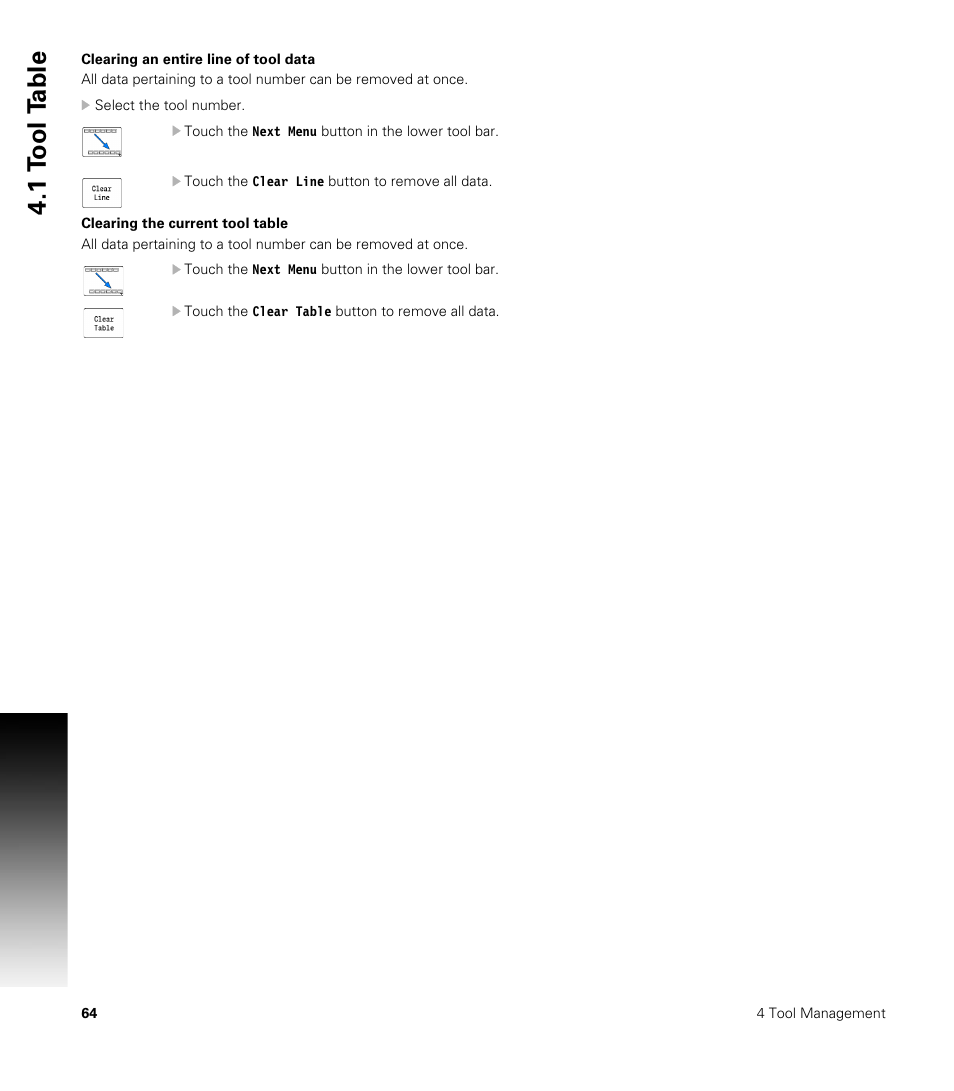 Clearing an entire line of tool data, Clearing the current tool table, 1 t o ol t a ble | ACU-RITE CNC 3500i User Manual | Page 90 / 474