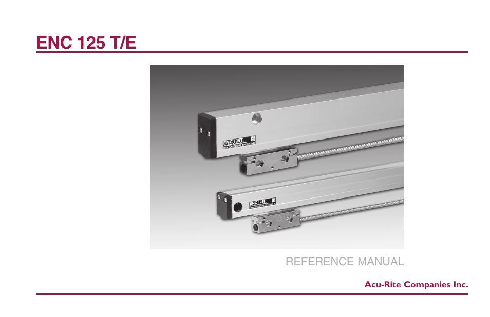 ACU-RITE ENC 125 T/E User Manual | 24 pages