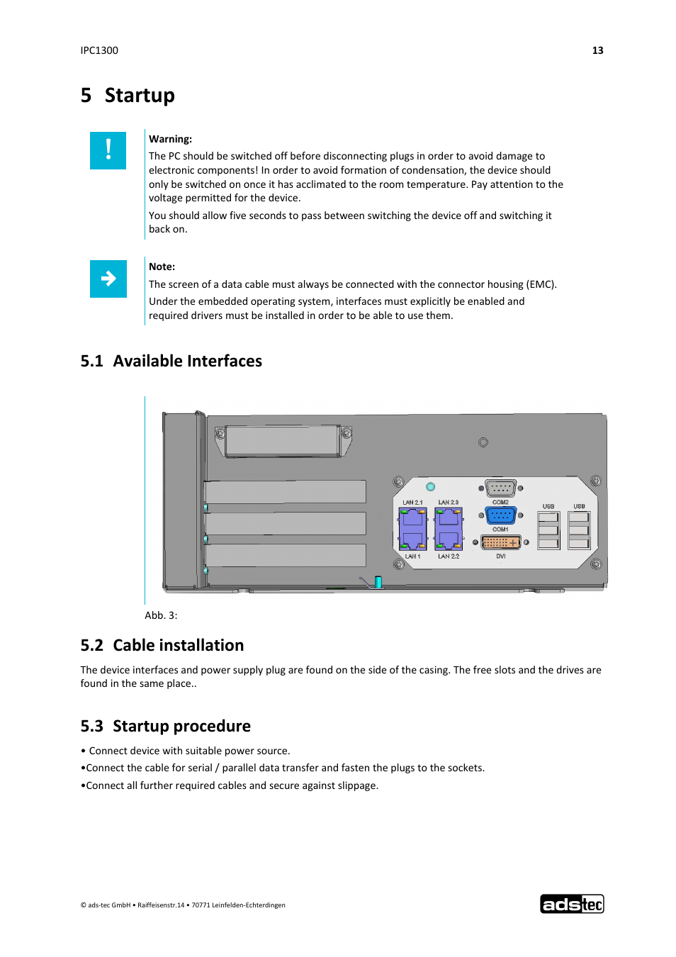 5 startup, 1 available interfaces, 2 cable installation | 3 startup procedure | ADS-TEC IPC1300 User Manual | Page 14 / 23