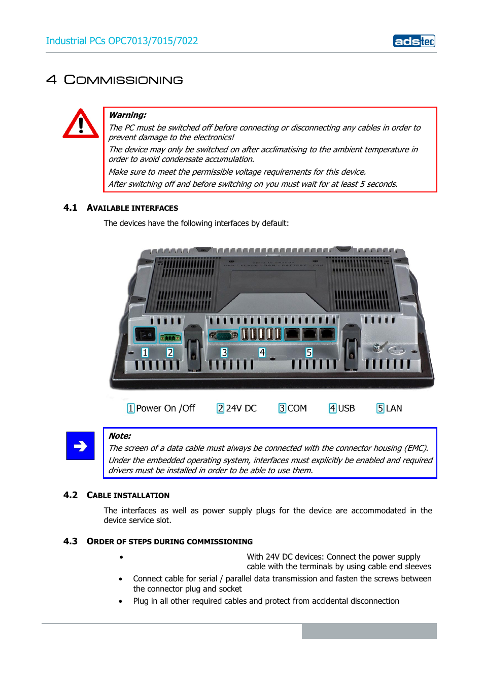 4 commissioning, 1 available interfaces, 2 cable installation | 3 order of steps during commissioning, Ommissioning | ADS-TEC OPC7013/7015/7022 User Manual | Page 23 / 48