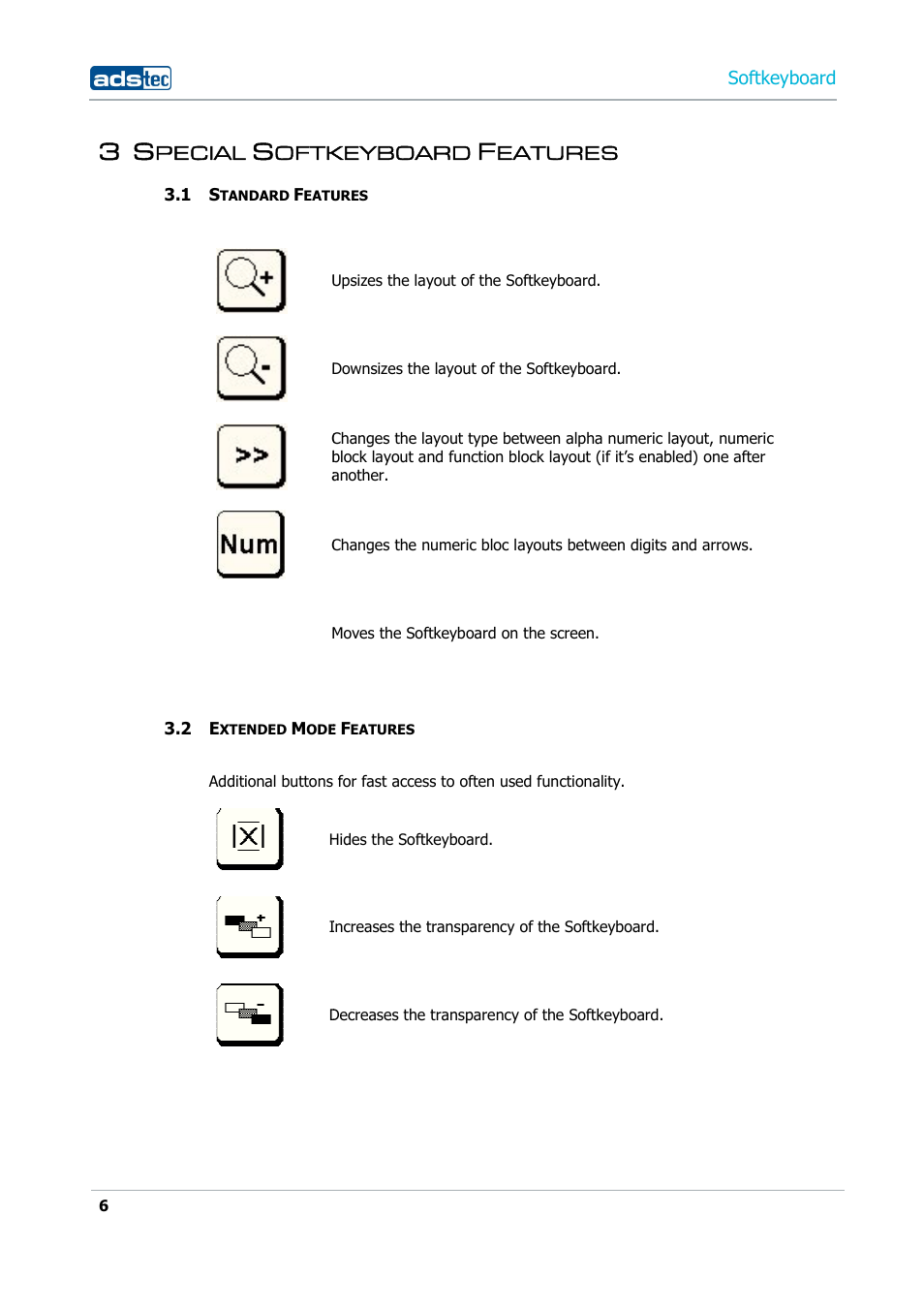 3 special softkeyboard features, 1 standard features, 2 extended mode features | Free area | ADS-TEC Softkeyboard User Manual | Page 6 / 41
