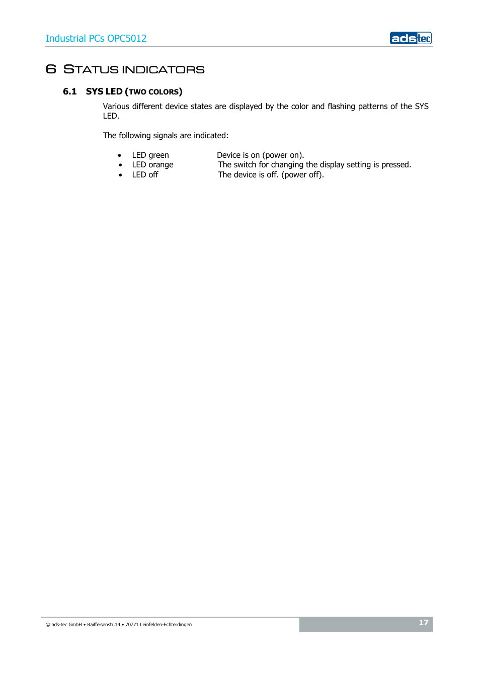 6 status indicators, 1 sys led (two colors), Tatus indicators | ADS-TEC OPC5012 User Manual | Page 17 / 25