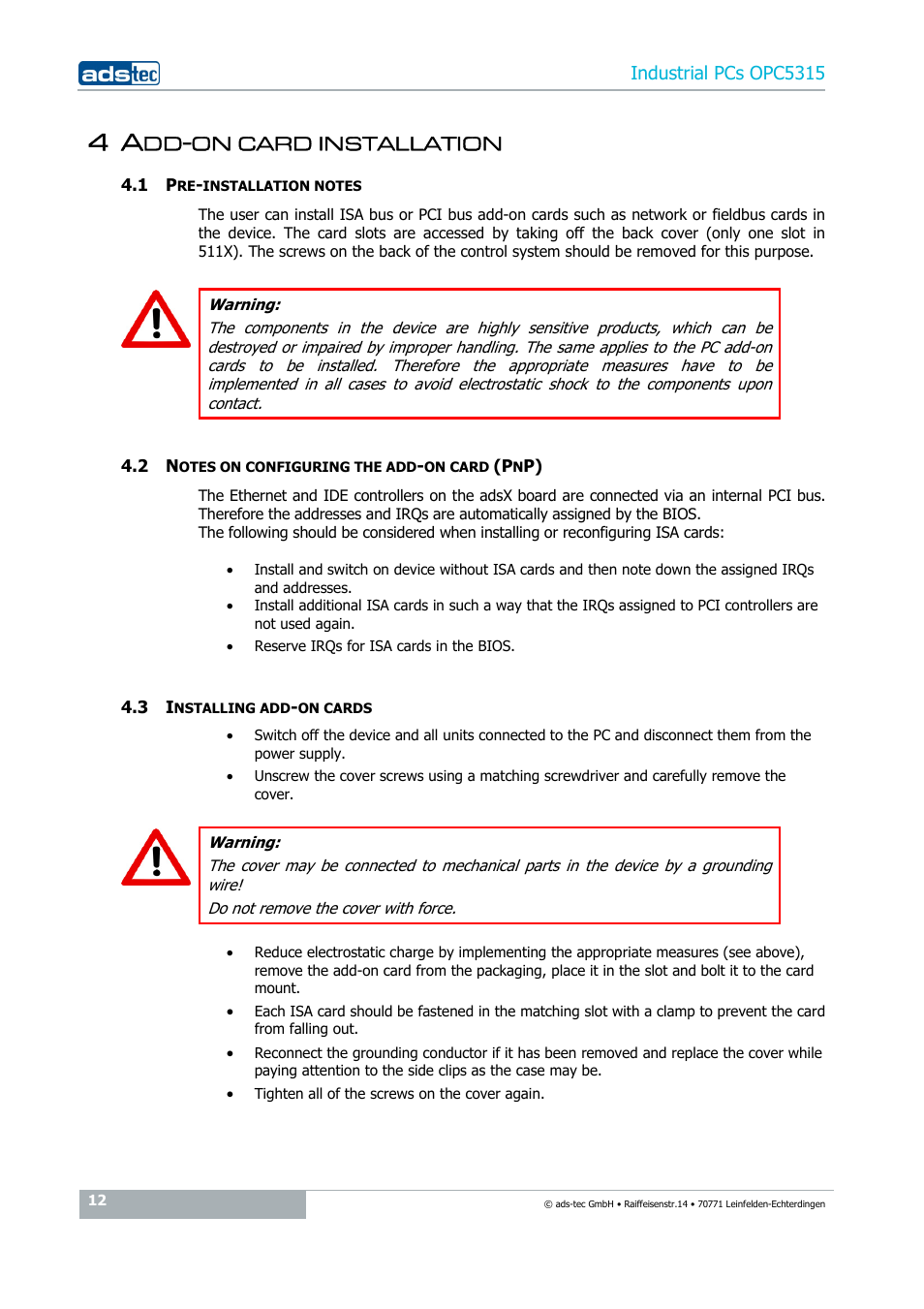 4 add-on card installation, 1 pre-installation notes, 2 notes on configuring the add-on card (pnp) | 3 installing add-on cards, On card installation | ADS-TEC OPC5315 User Manual | Page 12 / 29