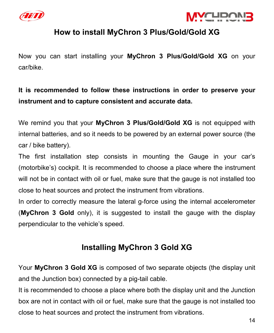 How to install mychron 3 plus/gold/gold xg, Installing mychron 3 gold xg, Ow to install | Hron | AiM MyChron3 XG Log User Manual | Page 14 / 91