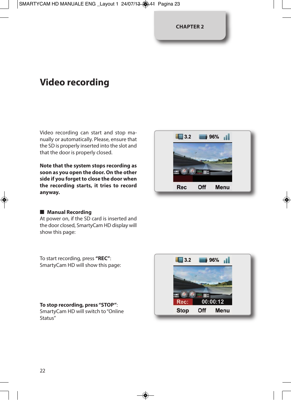 Video recording | AiM SmartyCam GP HD ver 1.00 User Manual | Page 22 / 48