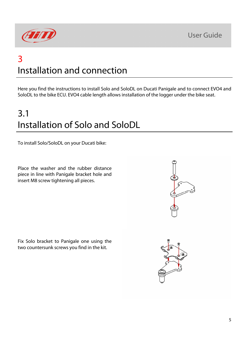 3installation and connection, 1 installation of solo and solodl | AiM Kit for SoloDL on Ducati Panigale User Manual | Page 6 / 16