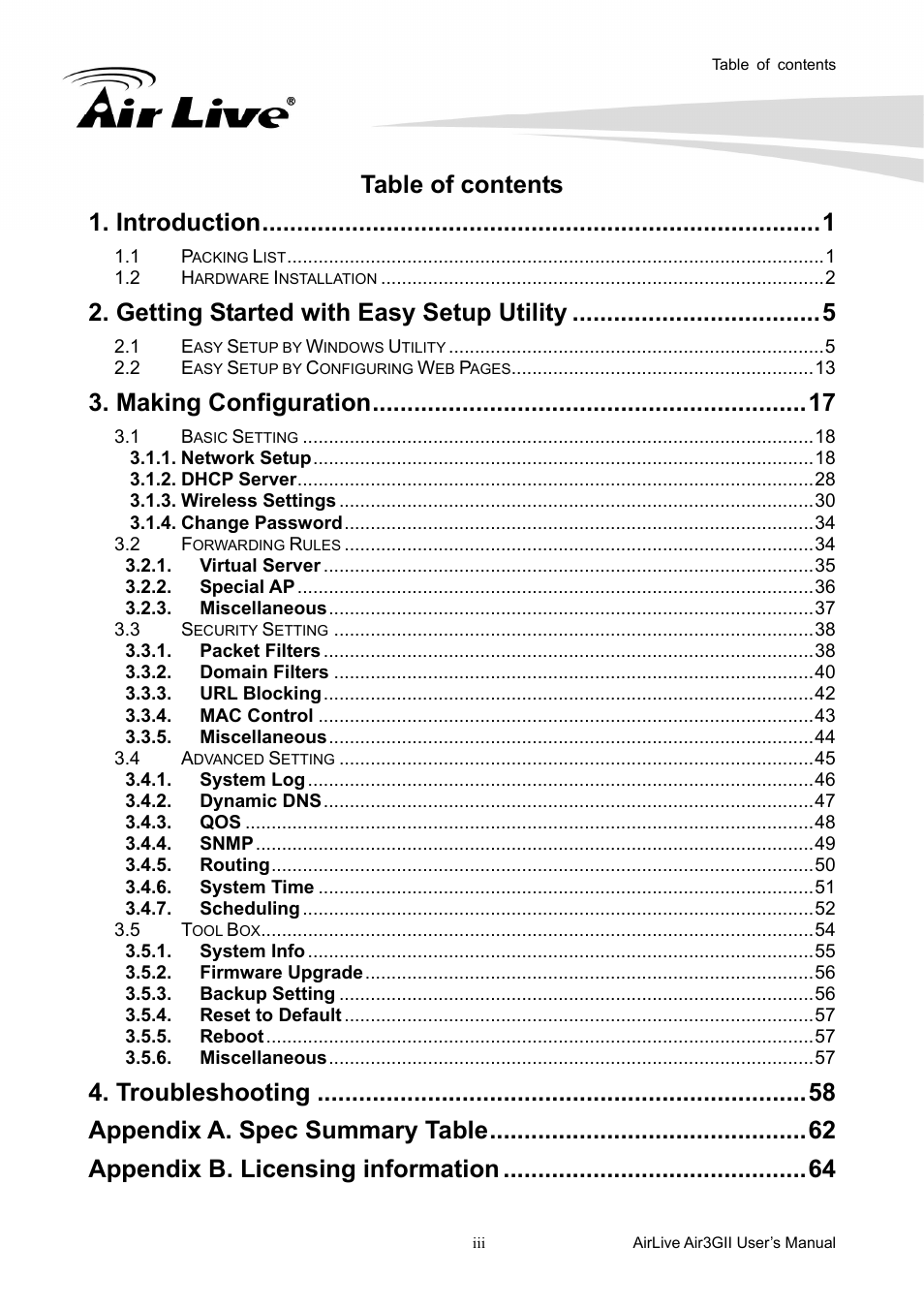 Table of contents 1. introduction, Getting started with easy setup utility, Making configuration | Troubleshooting, Appendix a. spec summary table, Appendix b. licensing information | AirLive Air3GII User Manual | Page 4 / 75