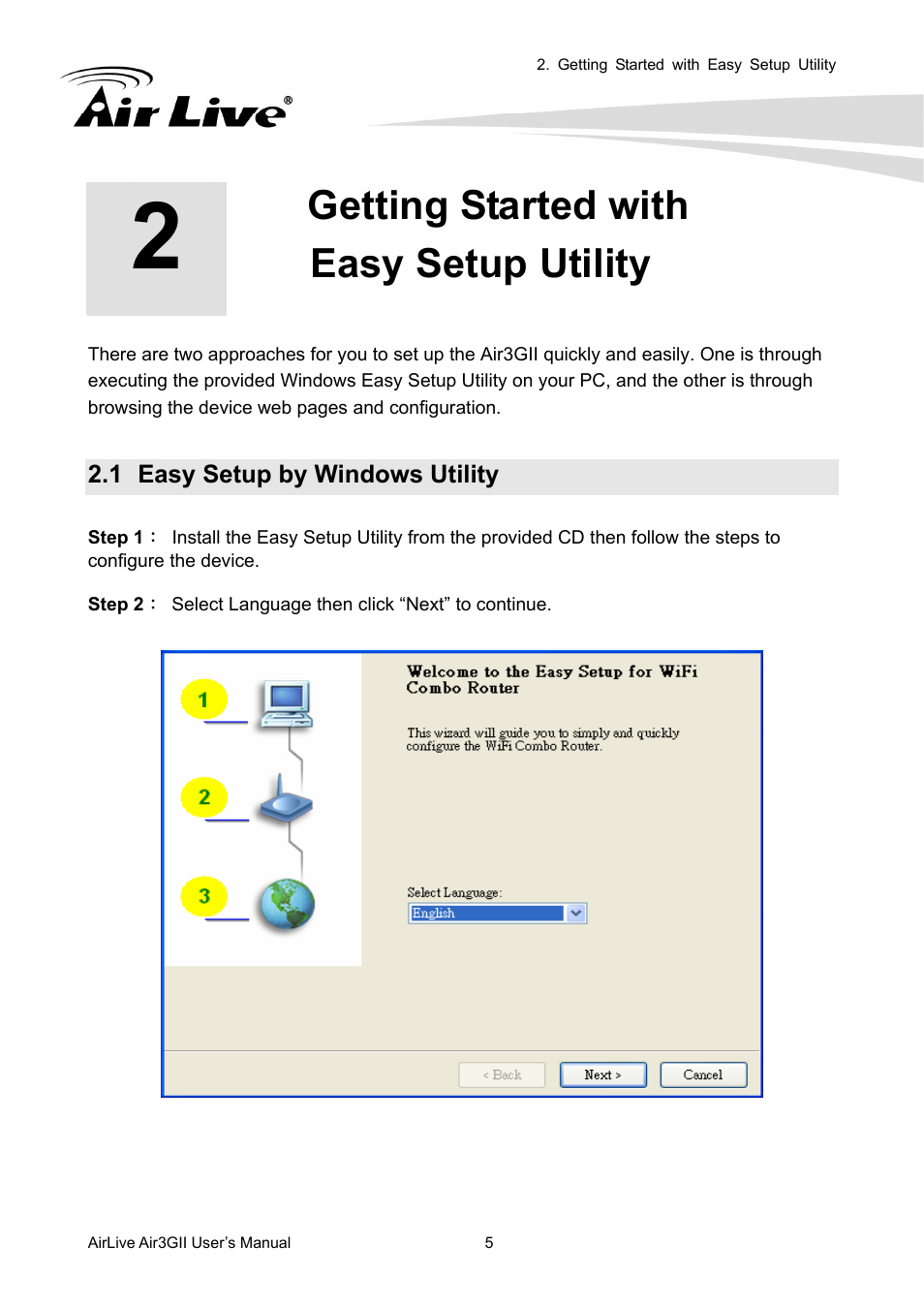 Getting started with easy setup utility, 1 easy setup by windows utility, Etup by | Indows, Tility | AirLive Air3GII User Manual | Page 9 / 75