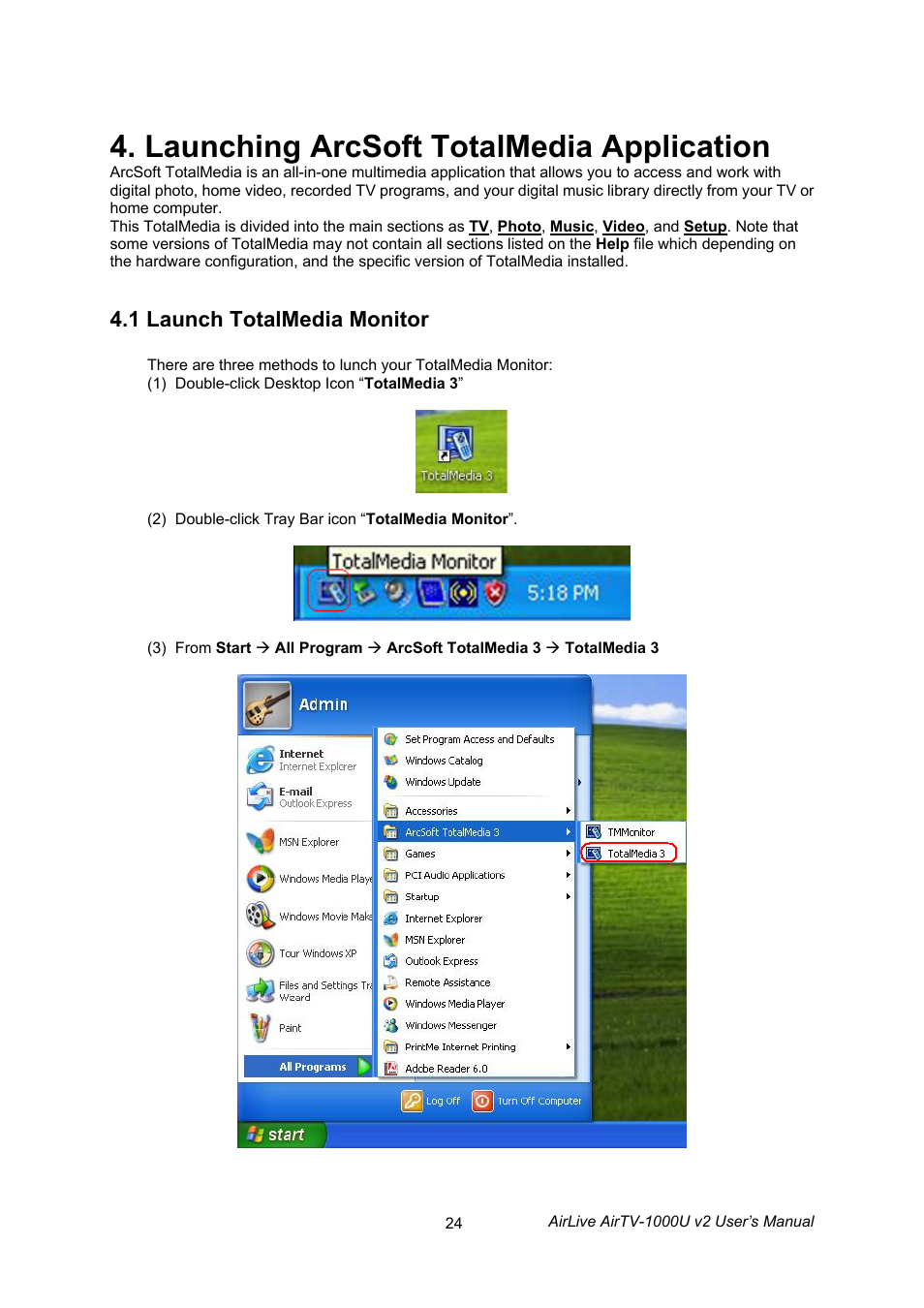 Launching arcsoft totalmedia application, 1 launch totalmedia monitor | AirLive AirTV-1000U v2 User Manual | Page 27 / 61