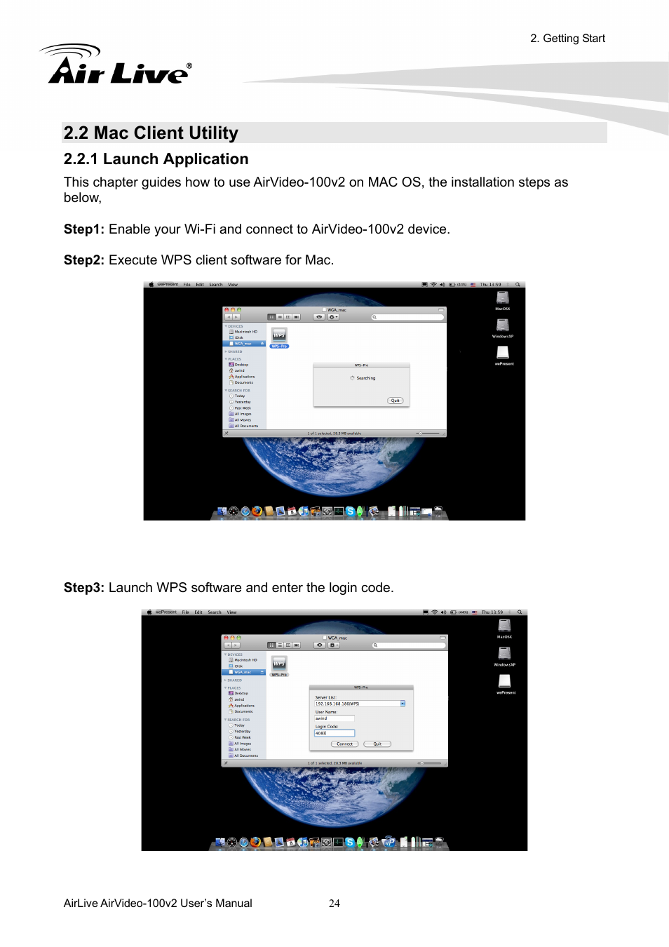 2 mac client utility, 1 launch application | AirLive AirVideo-100v2 User Manual | Page 29 / 63