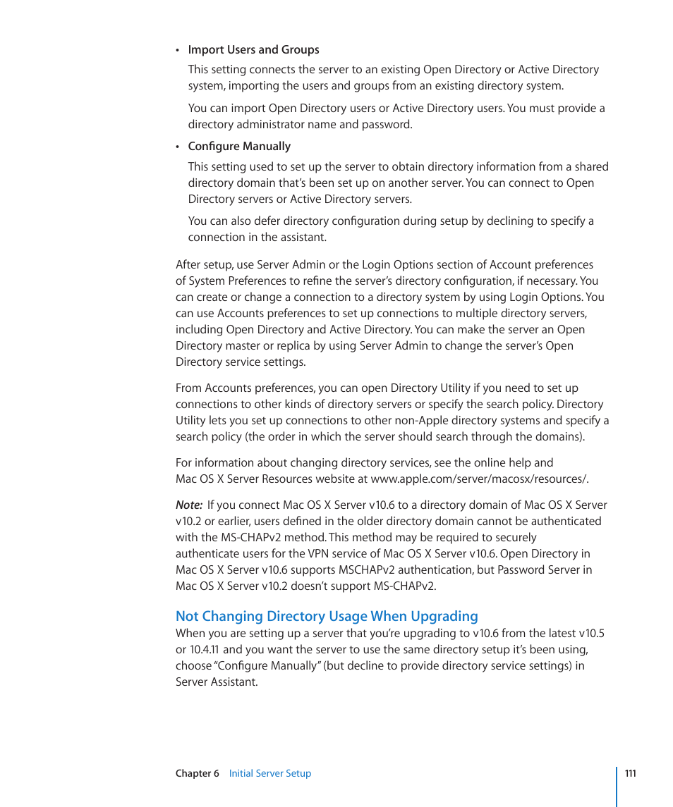 Not changing directory usage when upgrading | Apple Mac OS X Server (Version 10.6 Snow Leopard) User Manual | Page 111 / 197
