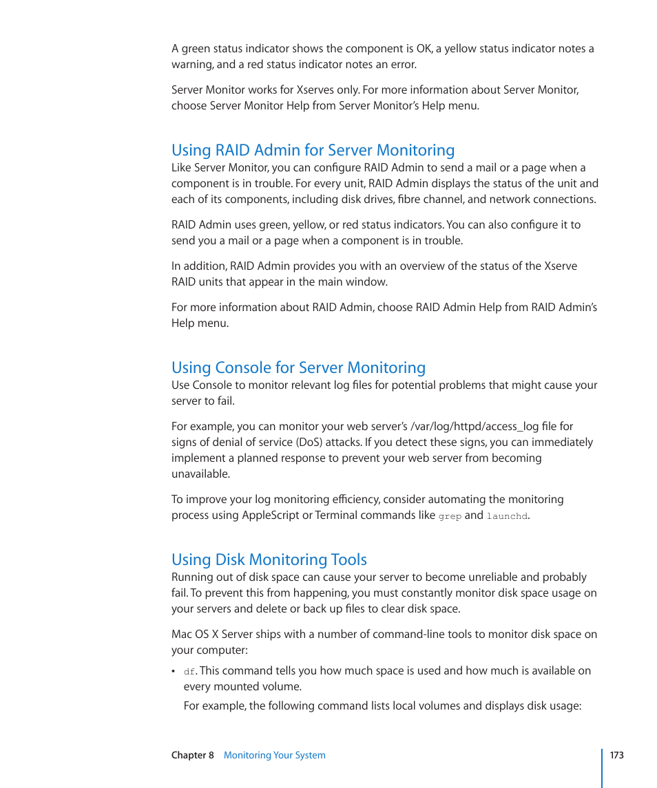 Using raid admin for server monitoring, Using console for server monitoring, Using disk monitoring tools | Apple Mac OS X Server (Version 10.6 Snow Leopard) User Manual | Page 173 / 197