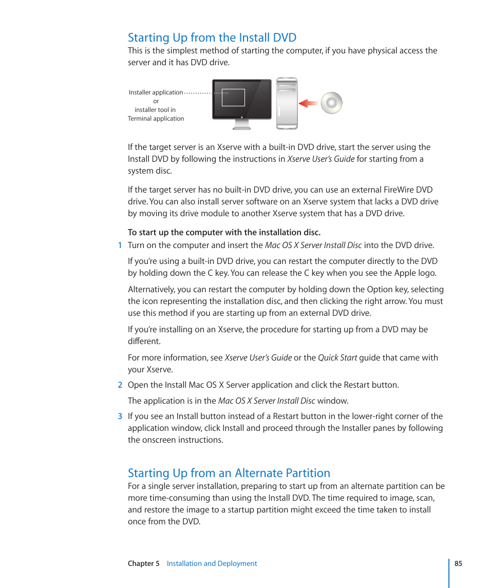 Starting up from the install dvd, Starting up from an alternate partition | Apple Mac OS X Server (Version 10.6 Snow Leopard) User Manual | Page 85 / 197