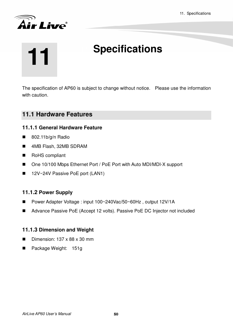 Specifications, 1 hardware features, 1 general hardware feature | 2 power supply, 3 dimension and weight | AirLive AP60 User Manual | Page 86 / 101