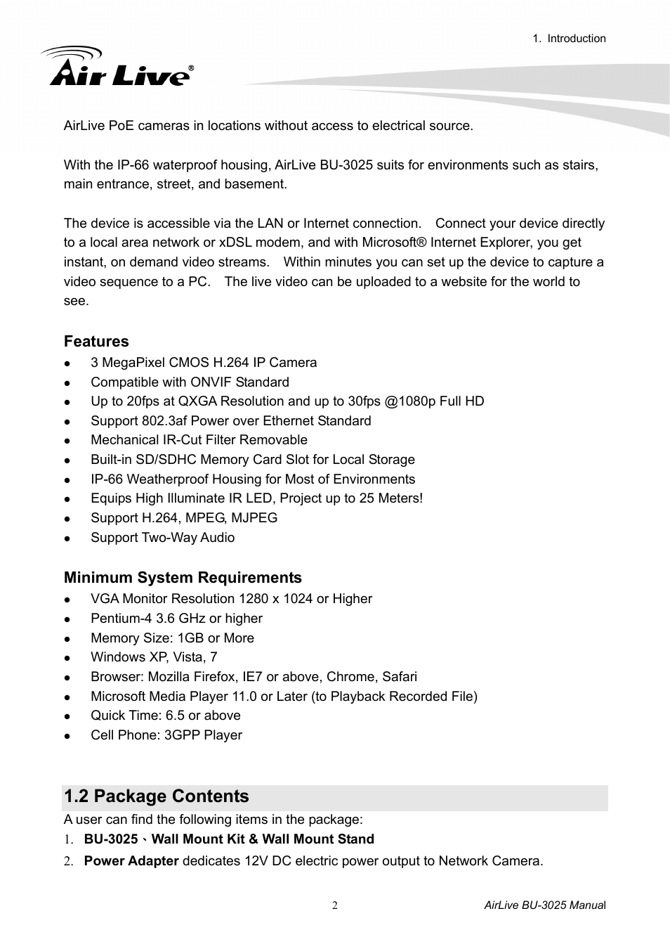2 package contents, Features, Minimum system requirements | 3 megapixel cmos h.264 ip camera, Compatible with onvif standard, Support 802.3af power over ethernet standard, Mechanical ir-cut filter removable, Support h.264, mpeg, mjpeg, Support two-way audio, Pentium-4 3.6 ghz or higher | AirLive BU-3025 User Manual | Page 8 / 74