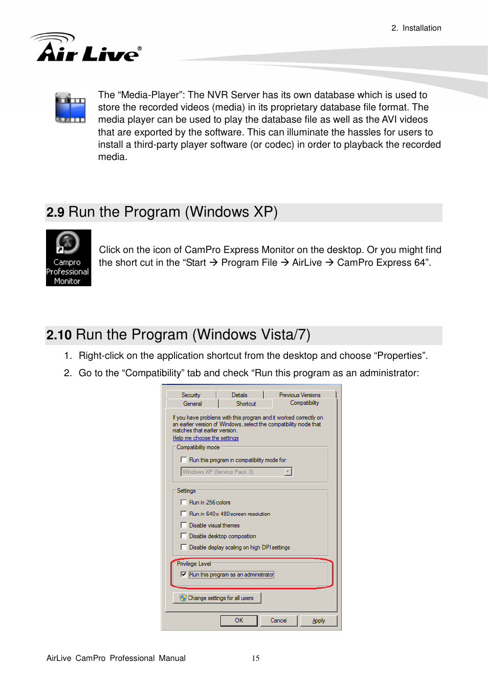 9 run the program (windows xp), 10 run the program (windows vista/7), Run the program (windows xp) | Run the program (windows vista/7) | AirLive CamPro Professional User Manual | Page 21 / 178