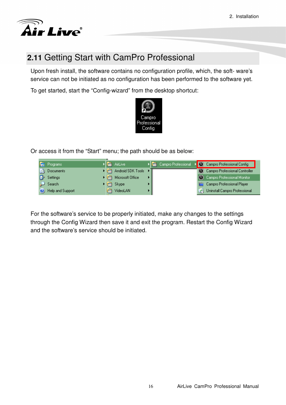 11 getting start with campro professional, Getting start with campro professional | AirLive CamPro Professional User Manual | Page 22 / 178