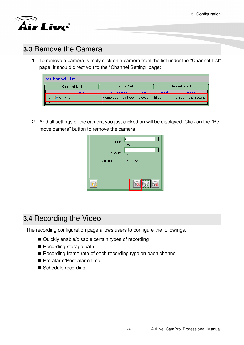 3 remove the camera, 4 recording the video, Remove the camera | Recording the video | AirLive CamPro Professional User Manual | Page 30 / 178