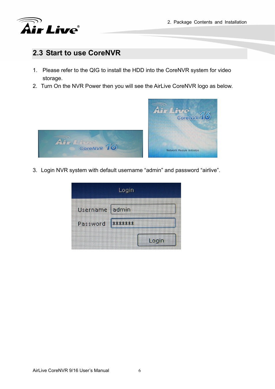 3 start to use corenvr | AirLive CoreNVR 9 User Manual | Page 12 / 55