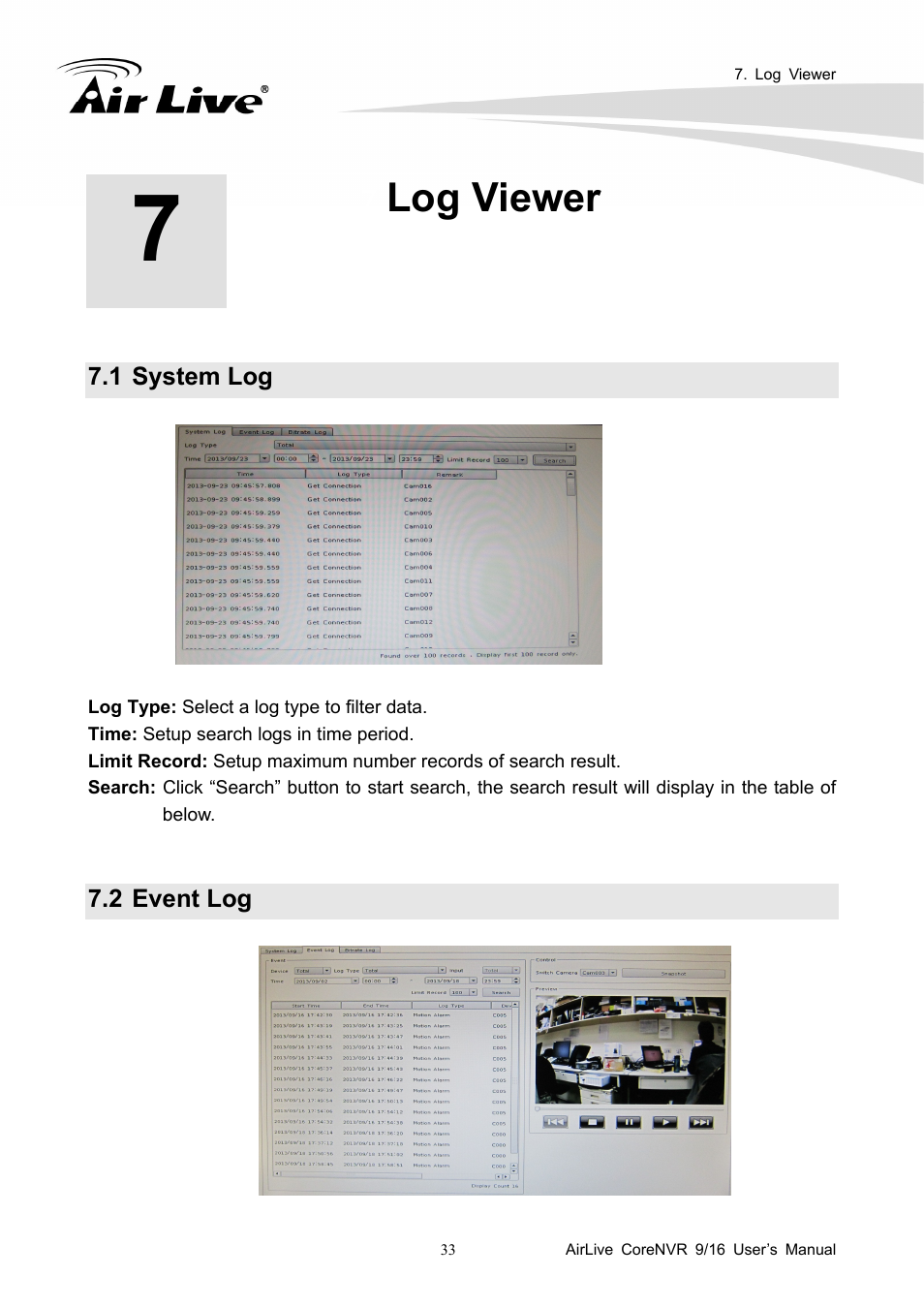 Log viewer, 1 system log, 2 event log | AirLive CoreNVR 9 User Manual | Page 39 / 55