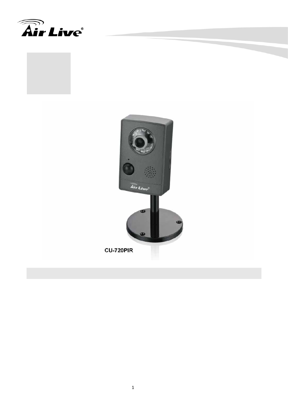 Introduction, 1 overview | AirLive CU-720PIR User Manual | Page 6 / 97