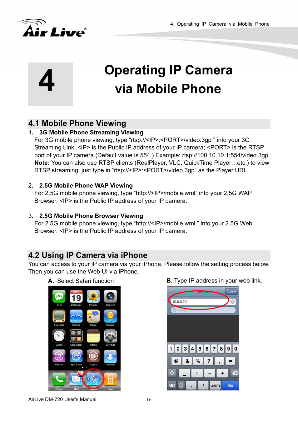 Operating ip camera via mobile phone, 1 mobile phone viewing, 2 using ip camera via iphone | AirLive DM-720 User Manual | Page 21 / 61