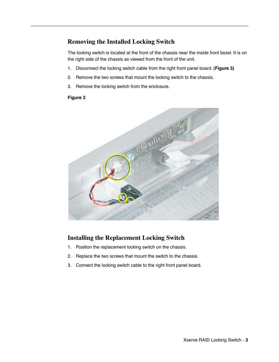Removing the installed locking switch, Installing the replacement locking switch | Apple Xserve RAID (Locking Switch Replacement) User Manual | Page 3 / 6
